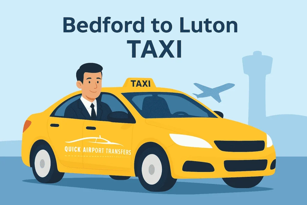 Taxi from Bedford to Luton Airport