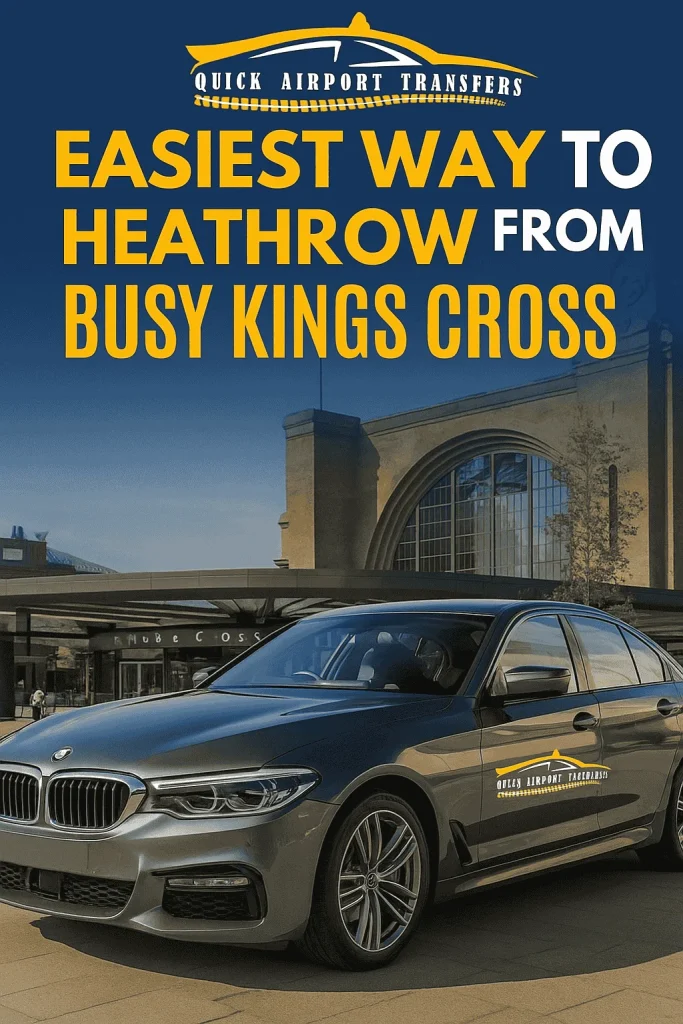 Easiest Way to Heathrow from Busy Kings Cross